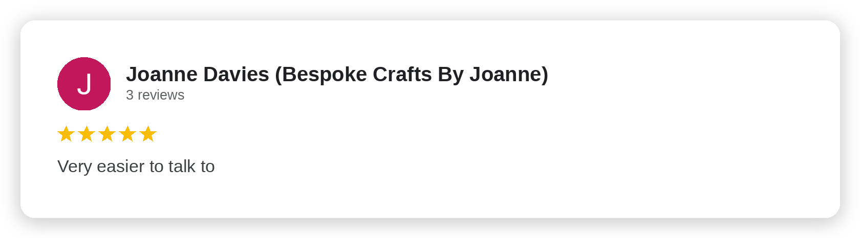 Five-star Google review from Joanne Davies Bespoke Crafts By Joanne